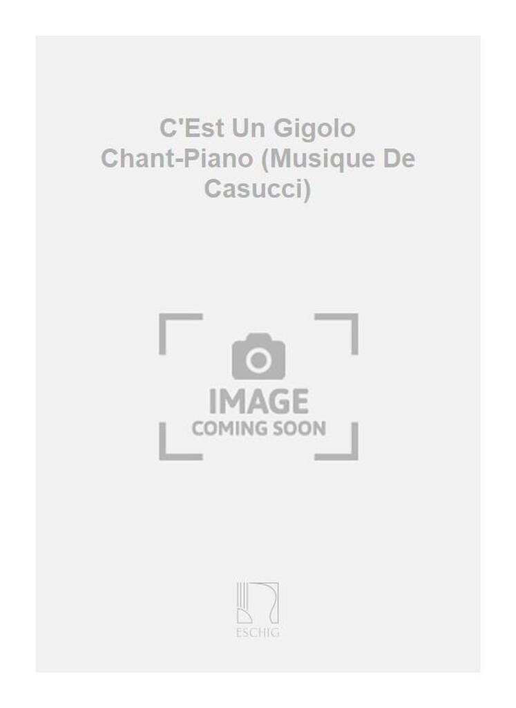 C'Est Un Gigolo Chant-Piano (Musique De Casucci)